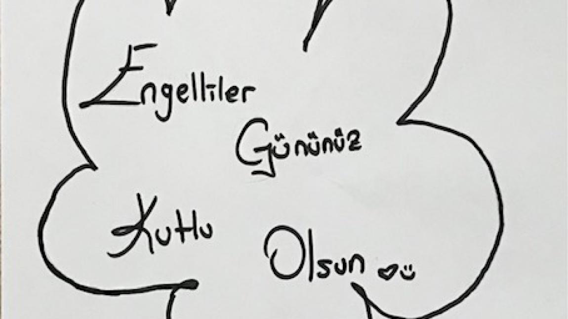 Dünya Engelliler Günü Kutlu Olsun
